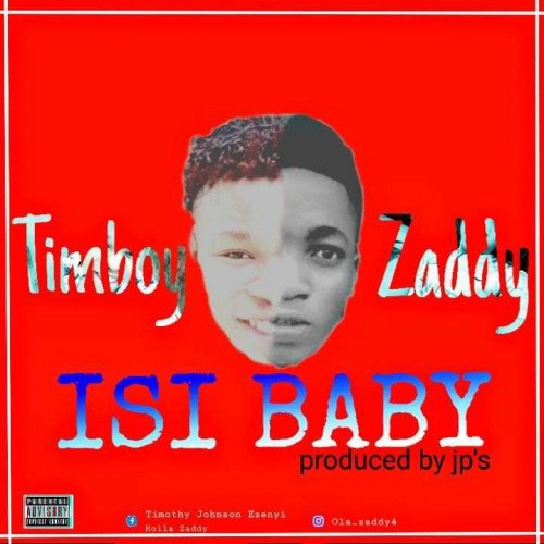 Zaddy × Timboy - Isi Baby
