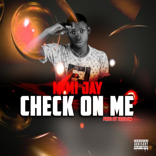 Mimi jay - Check On Me