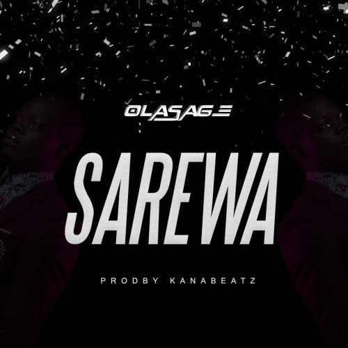 Ola'sage - Sarewa