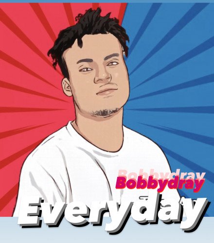 Bobby—Dray - Everyday