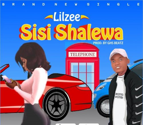 Lilzee - SISI SHALEWA