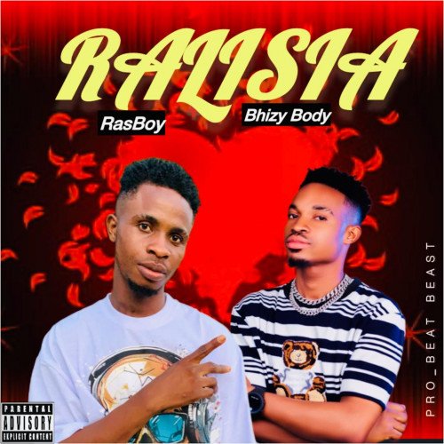 Ras Boy x  Bhizzy Body - Raissa