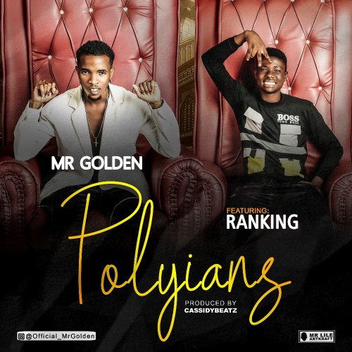 Mr Golden VM - Polyians Feat Ranking