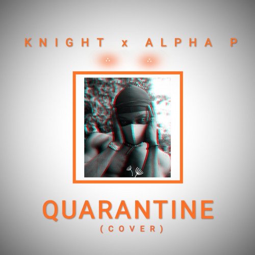 Knight - Quarantine (cover)