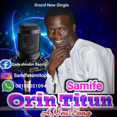 Samife - New Song (Orin Tuntun)