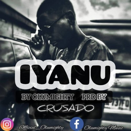 Olumighty - Iyanu