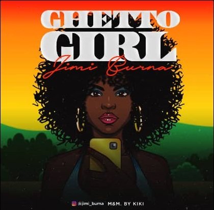 Jimi Burna - Ghetto Girl