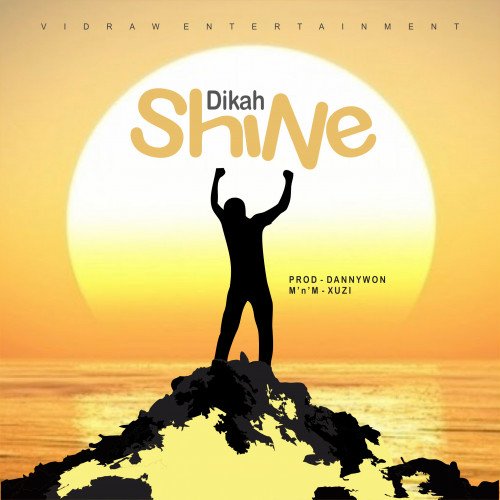 Dikah - Shine