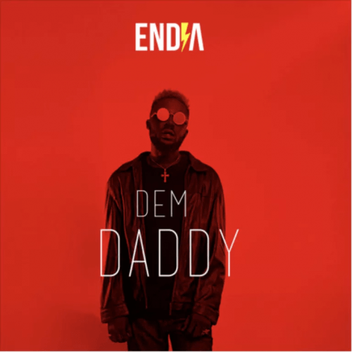 Endia - Dem Daddy