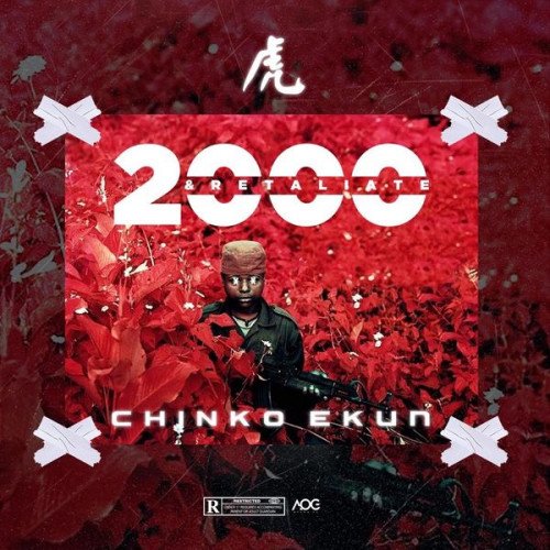 Chinko Ekun - 2000 & Retaliate