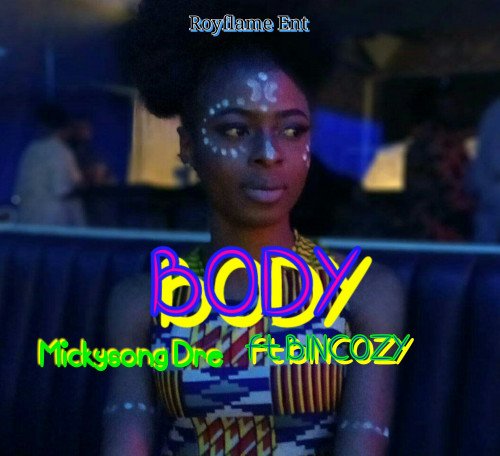 Micky dre - BODY