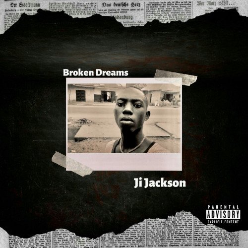JI Jackson - Broken Dreams