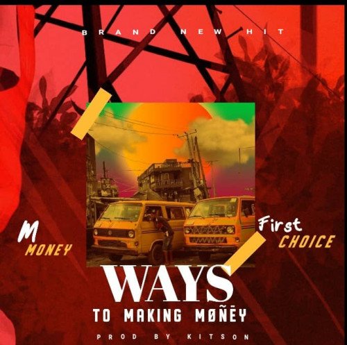 M Money - Ways To Making Money