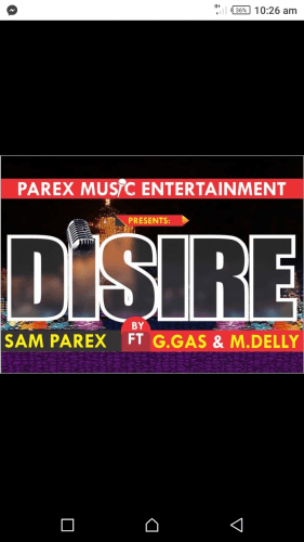Sam Parex ft G.gas X M.delly - DISIRE