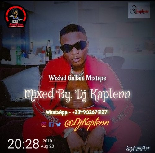 Djkaptenn - Wizkid Gallant Mixtape