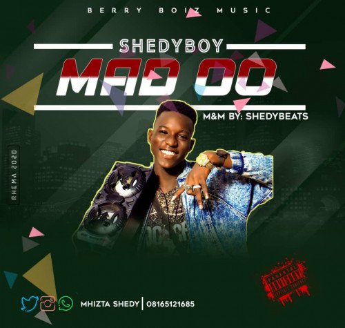 Shedy Boy - MAD OO