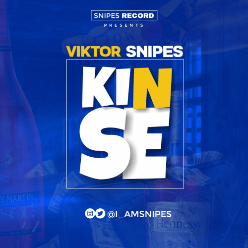 VIKTOR SNIPES - Kin Se