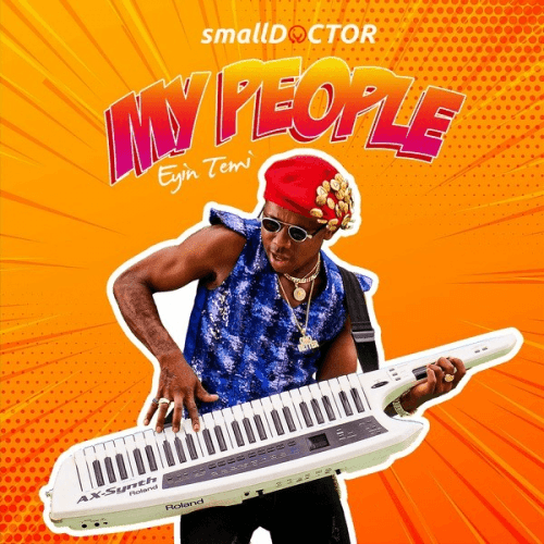Small Doctor - My People