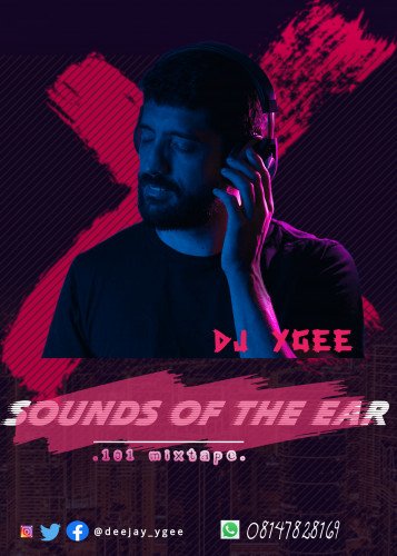Deejay Ygee - Sounds Of The Ear (101 Mixtape)