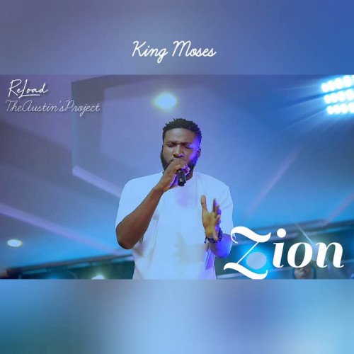 KING MOSES - Zion