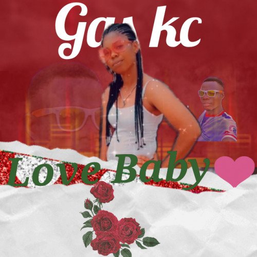 Gas kc - Love Baby