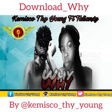 Kemisco Thy Young - Why
