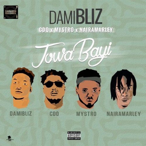 Damibliz - Jowabayi (feat. Naira Marley, CDQ, Mystro)