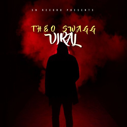 Theo swagg - VIRAL