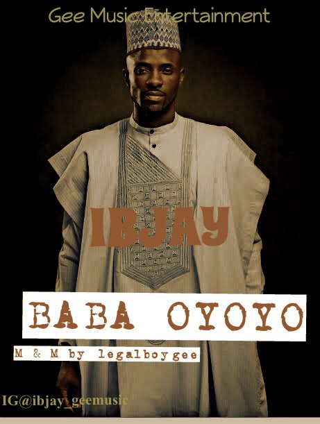 Ibjay - Baba Oyoyo