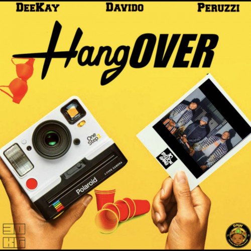 Deekay - Hangover (feat. Peruzzi, Davido)