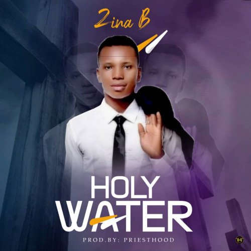 ZINA B - HOLY WATER