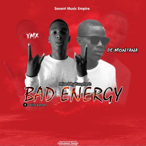 Y.m.x ft montana - Bad Energy