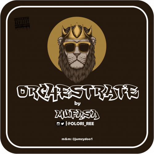MUFASA - ORCHESTRATE