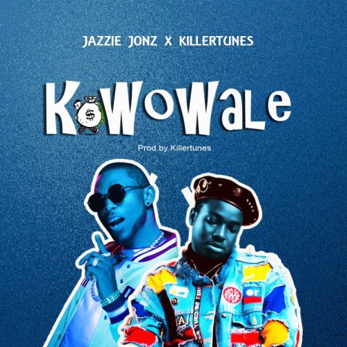 Jazzie Jonz - Kowowale (feat. Killertunes)