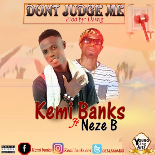 Kemi Banks Ft Neze B - Dont Judge Me (Prod By Dawig)