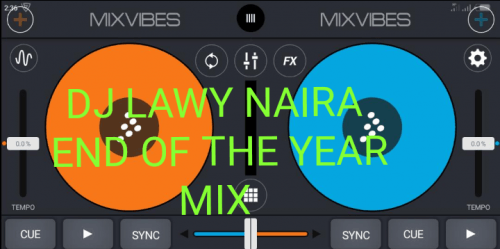 Dj lawy naira - Dj Lawy Naira End Of The Year Mix