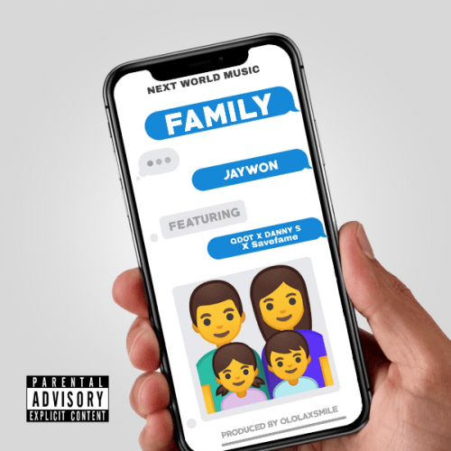 Jaywon - My Family (feat. Qdot, Danny S, Savefame)