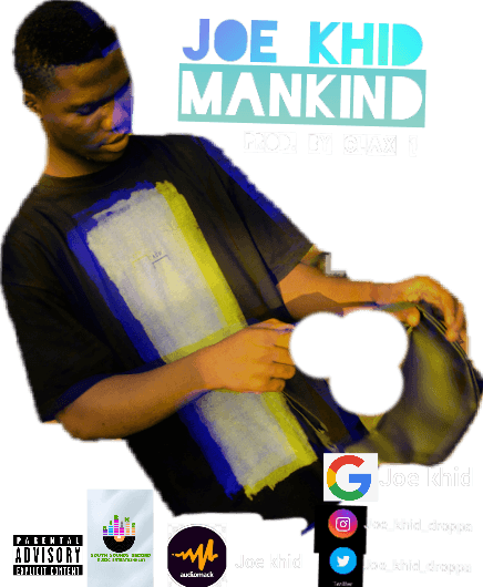 Joe khid - Mankind