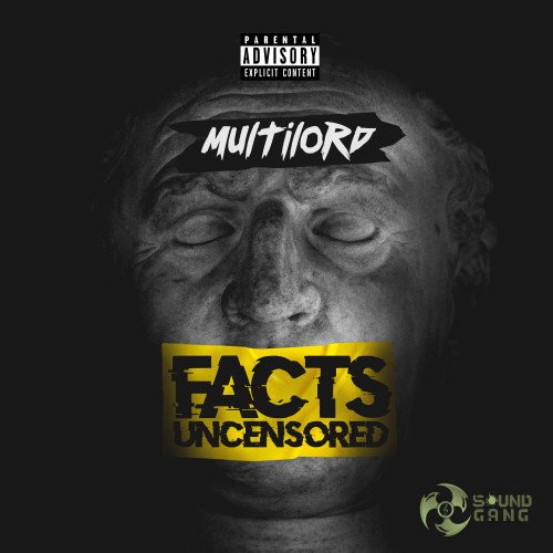 MULTILORD - Facts Uncensored