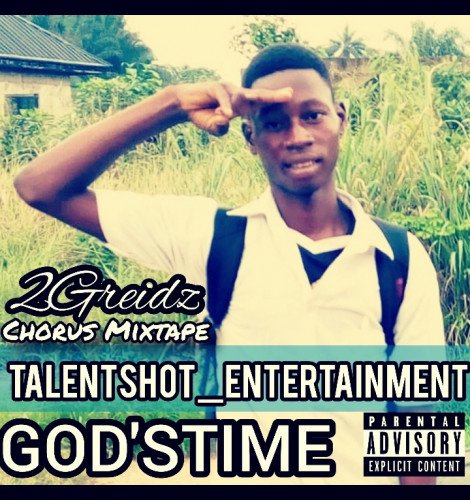 Godstime Efejene - Chorus Mixtape (God'stime Album) 2Greidz Efejene