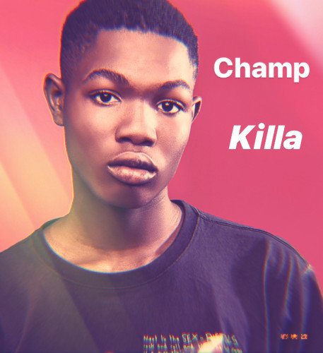 Champ - Killa
