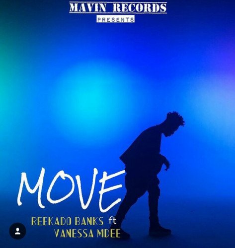 Reekado Banks - Move (feat. Vanessa Mdee)