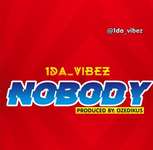 1da_Vibez - Nobody