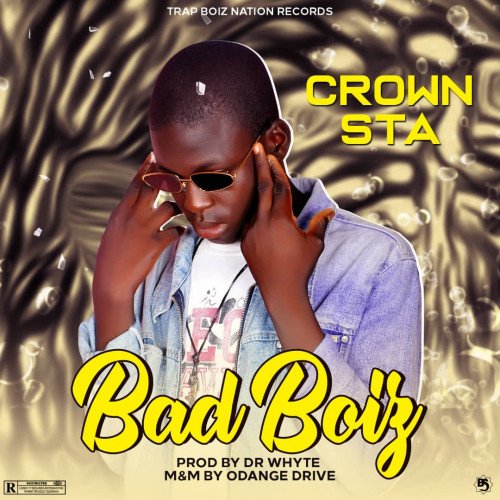 Crown star - Bad Boiz