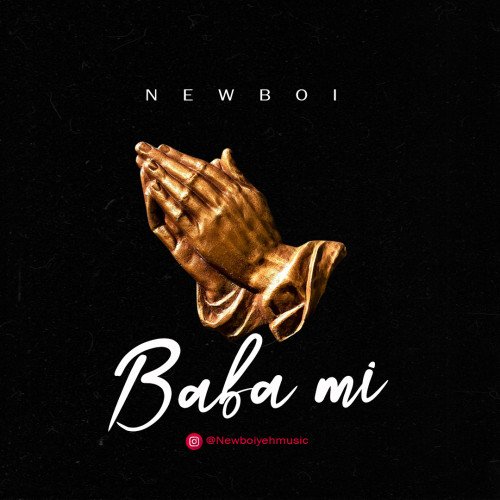 NewBoi - Baba Mi