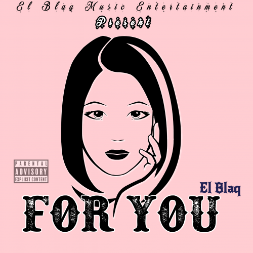 El blaq - El Blaq For You