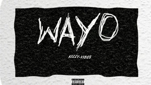 Kizzyvibes - Wayo