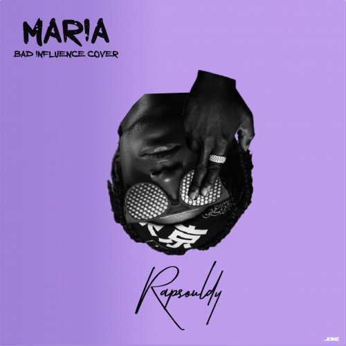 Rapsouldy’s - Maria (Bad Influence Cover)