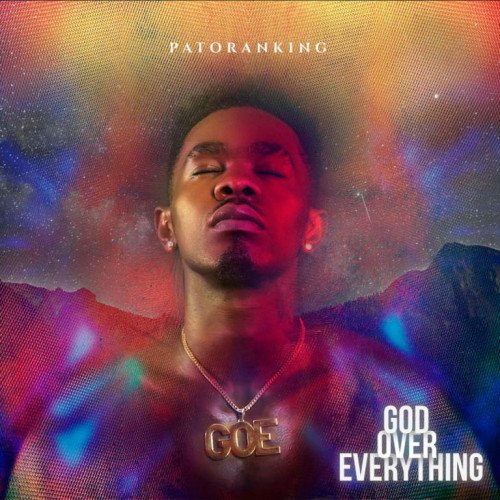 Patoranking - God Over Everything