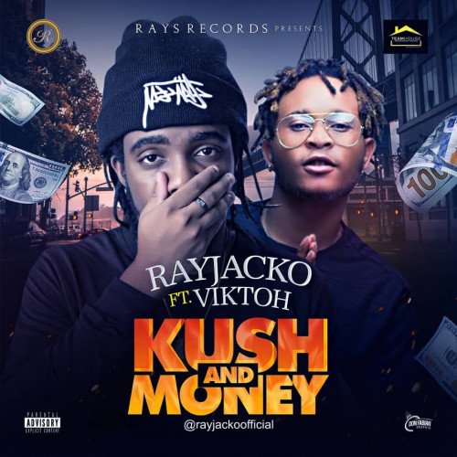 Rayjacko - Kush And Money (feat. Viktoh)